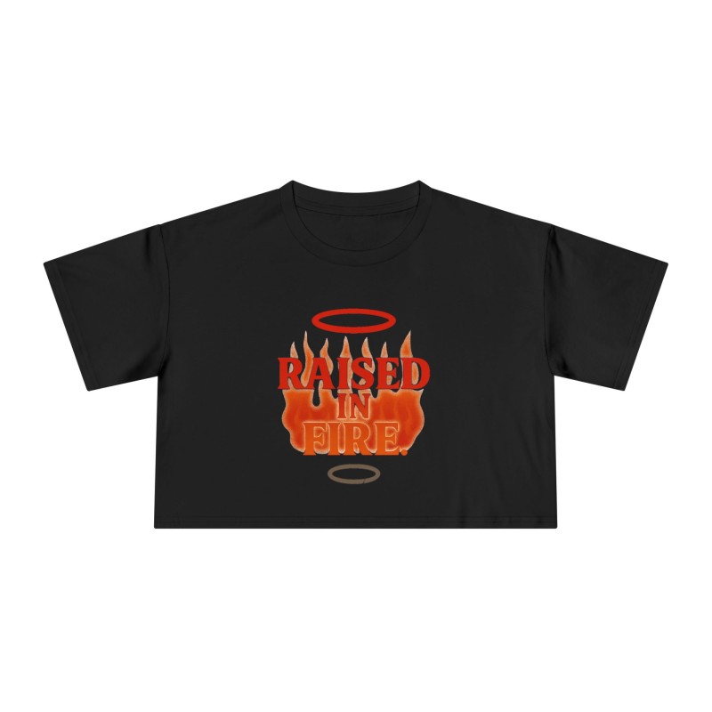 Raised in Fire Crop